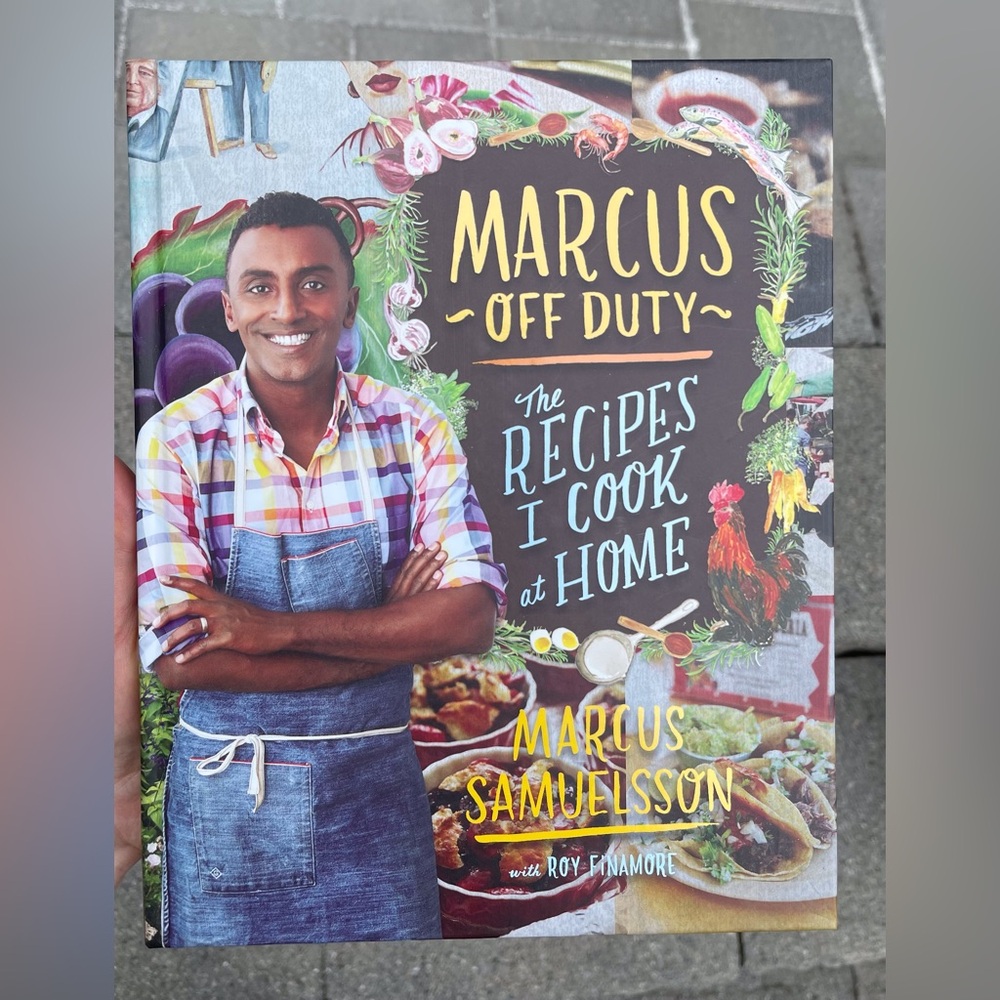NEW Marcus Off Duty: The Recipes I Cook At Home Cookbook Marcus Samuelsson